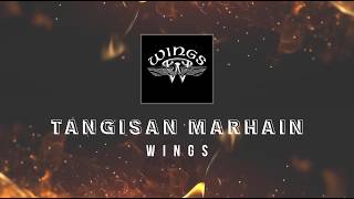 Wings - Tangisan Mahrain KARAOKE HQ STEREO