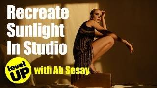 How to Recreate Sunlight in the Studio | Level Up with Ab Sesay