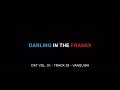 Darling in the FranXX Strelitzia Theme (Vanquish) 1hr