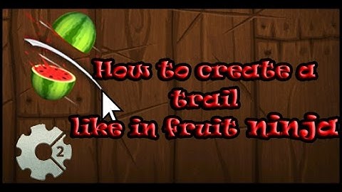 Construct 2 - How to make a trail like in fruit ninja