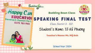 Speaking Final Test- Starter 3- K2- Tô Hà Phương