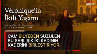 Véroniquein İkili Yaşamı (Film Analizi) Görünmez İplerle Bağlanan İki Kadının Ortak Yalnızlığı