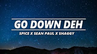 Go Down Deh - Pice x Sean Paul x Shaggy
