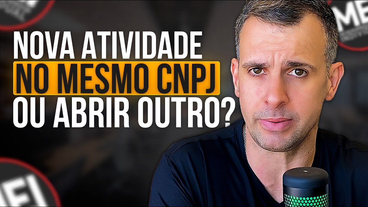 NOVA ATIVIDADE ECONOMIA | Incluir no CNPJ atual ou ABRIR um CNPJ NOVO? Veja qual é MAIS VANTAJOSO