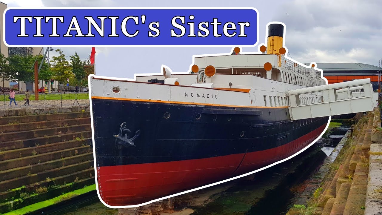 TITANIC's Sister *NOMADIC* & Titanic Hotel | BELFAST