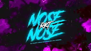 NOSE NOSE RKT (Revers. Pereira Remix) ✘ DJ Kuff, Nico Manriquez, DJ Cossio