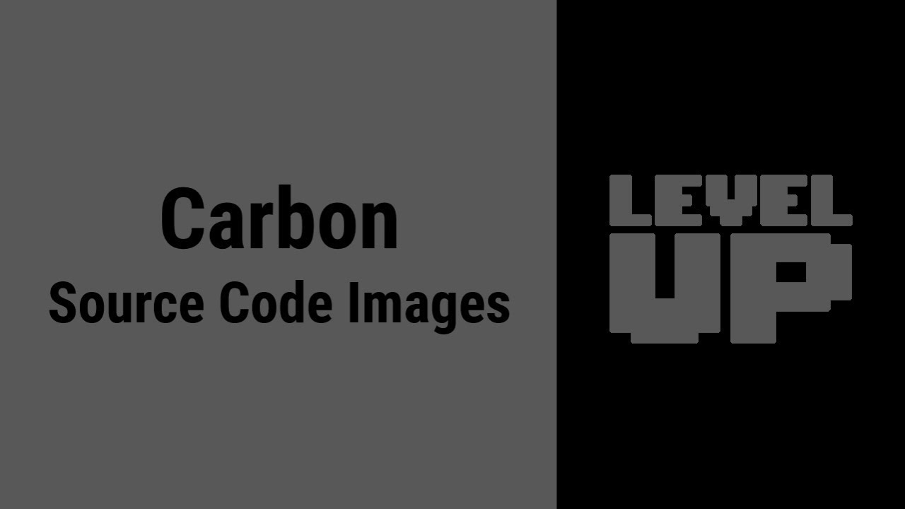 Carbon - Source Code Images | Level Up