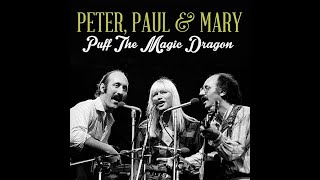 Peter, Paul, and Mary - Puff The Magic Dragon with lyrics - Music & Lyrics