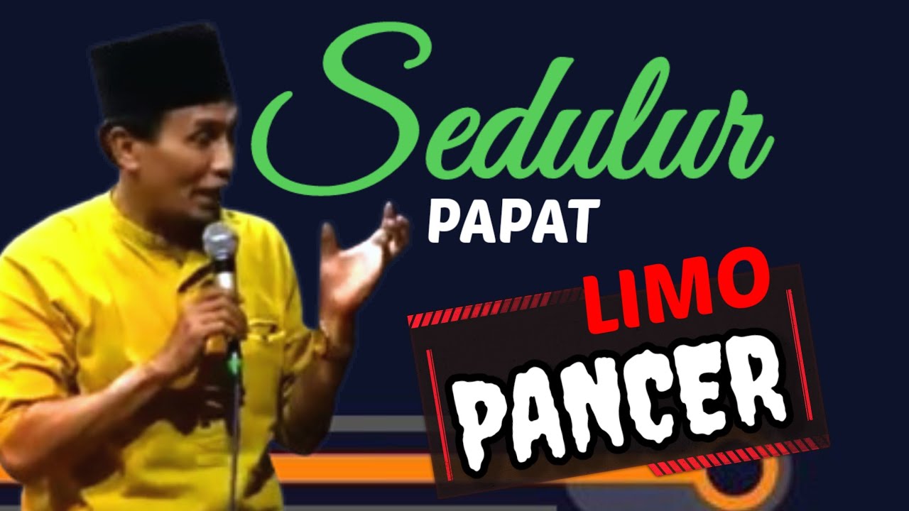 MUKHLASON ROSYID 💥 SEDULUR PAPAT LIMO PANCER