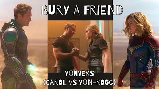 Bury a Friend: Captain Marvel (Carol vs Yon-Rogg, Yonvers)