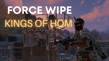 KINGS OF HQM QUARRY : FORCE WIPE DOMINATION - Rust