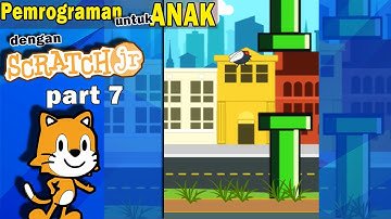 Tutorial Scratch Jr (7) | Membuat Game Sederhana Flappy Bird