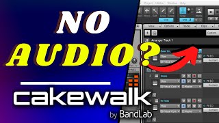 If Your Cakewalk has NO AUDIO Try this screenshot 5