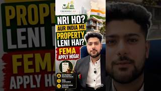 Can NRI Purchase Any Property in India? | FEMA Apply
