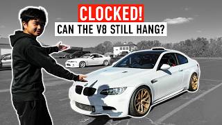 Can the V8 E92 M3 Still Compete Today? - CLOCKED!