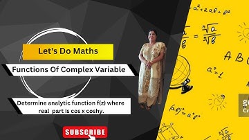 Determine analytic function f(z) where real part is cos x coshy.