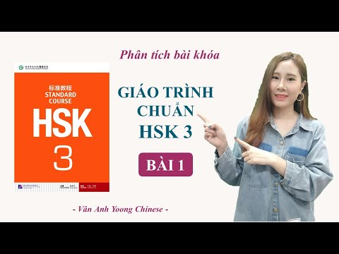 Video GIÁO TRÌNH CHUẨN HSK3 BÀI 1 | Phân tích bài khóa +... - YouTube
