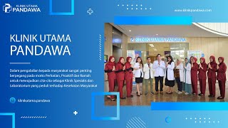 Klinik Utama Pandawa Klinik Modern Dan Profesional Yang Berdedikasi