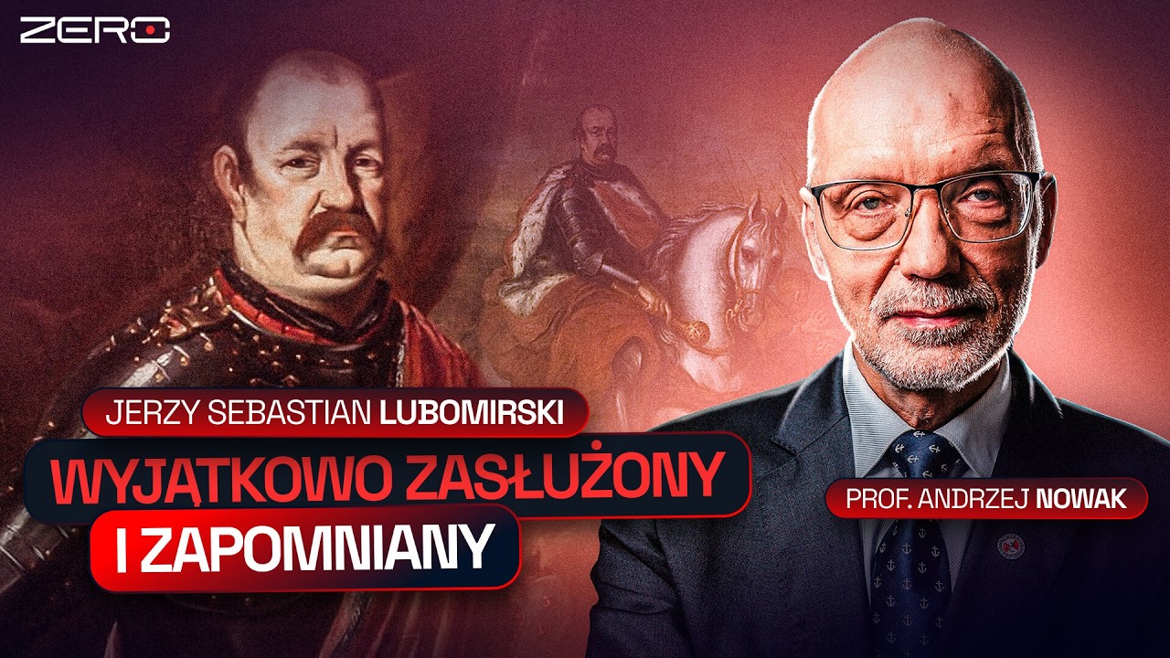 JERZY SEBASTIAN LUBOMIRSKI: BOHATER I ZDRAJCA?