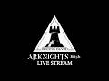 Arknights - Live Stream from Twitch [EN]