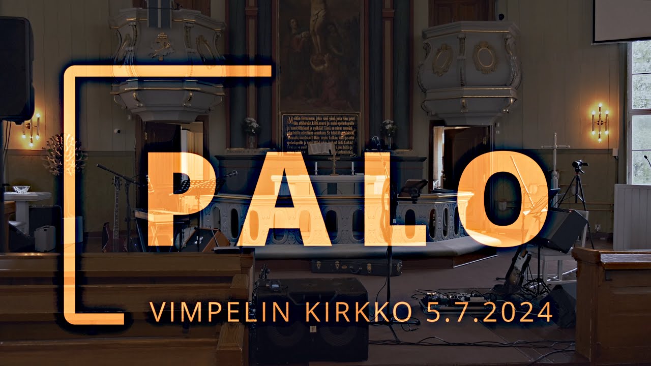PALO Vimpelin kirkossa 5.7.2024