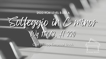 CPE Bach - Solfeggio in C minor Wq 117/2, H 220 (2022 RCM Level 8 Piano Repertoire List A)