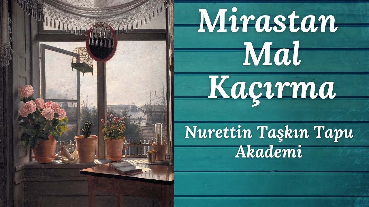 Mirastan Mal Kaçırma