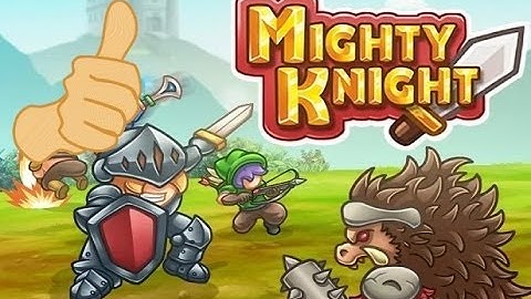 Free Game Tip - Mighty Knight