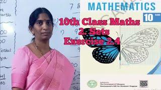 10th exercise 2.4/10th Class Maths Sets exercise 2.4/10th Class Maths chapter.2 exercise.4/10thclass