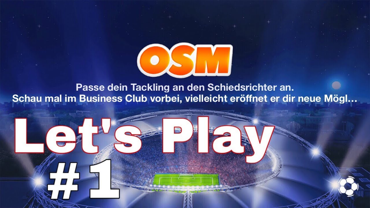 Online Soccer Manager (OSM) Richtig viel Geld und das Tag täglich?! Lets Play Folge 1 - Deutsch