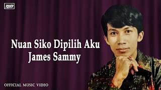 Nuan Siko Dipilih Aku - James Sammy | #nostalgia