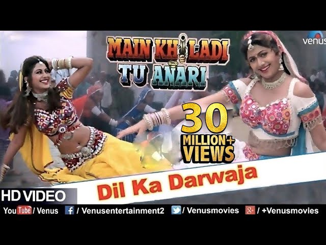 Dil Ka Sex Video - Dil Ka Darwaja (HD) Full Video Song | Main Khiladi Tu Anari | Shilpa Shetty  | Alka Yagnik - YouTube