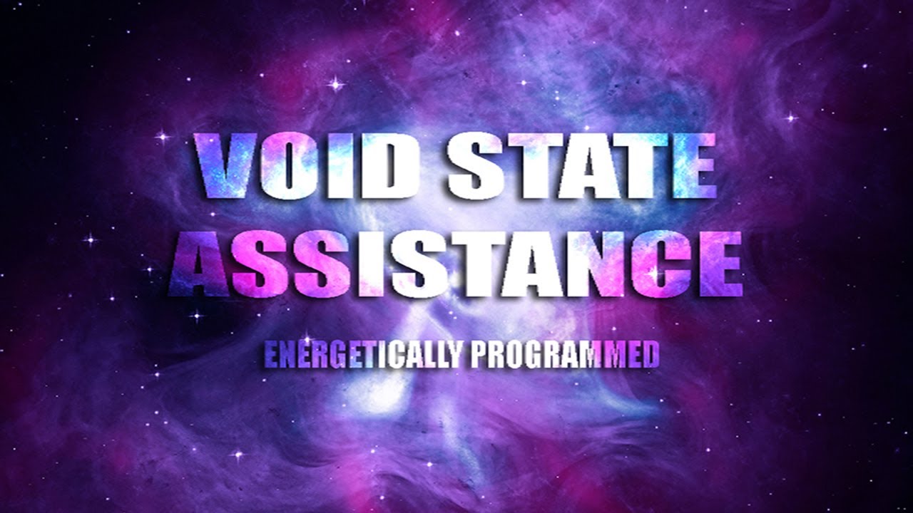 YouTube पर Void State Assistance (Energetic Field) देखें