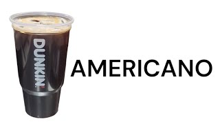 HOW TO MAKE DUNKIN AMERICANO ! DUNKIN ICED AMERICANO !!   AMERICANO DRINK ' HOT AMERICANO 'SAME PRO