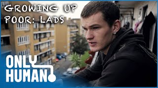 GROWING UP POOR: LADS