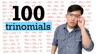 100 trinomial factoring (Dedicated to Mr. Hill)