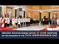 President Droupadi Murmu hosted 'At Home' reception on the occasion of the 76th Independence Day