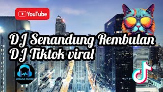 Dj Tiktok Dj Senandung Rembulan 