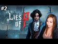 ИГРА ПОЧТИ ПО МОТИВАМ БАРБИ #2 • THE LIES OF P • ПРОХОЖДЕНИЕ ИГРЫ НА СТРИМЕ