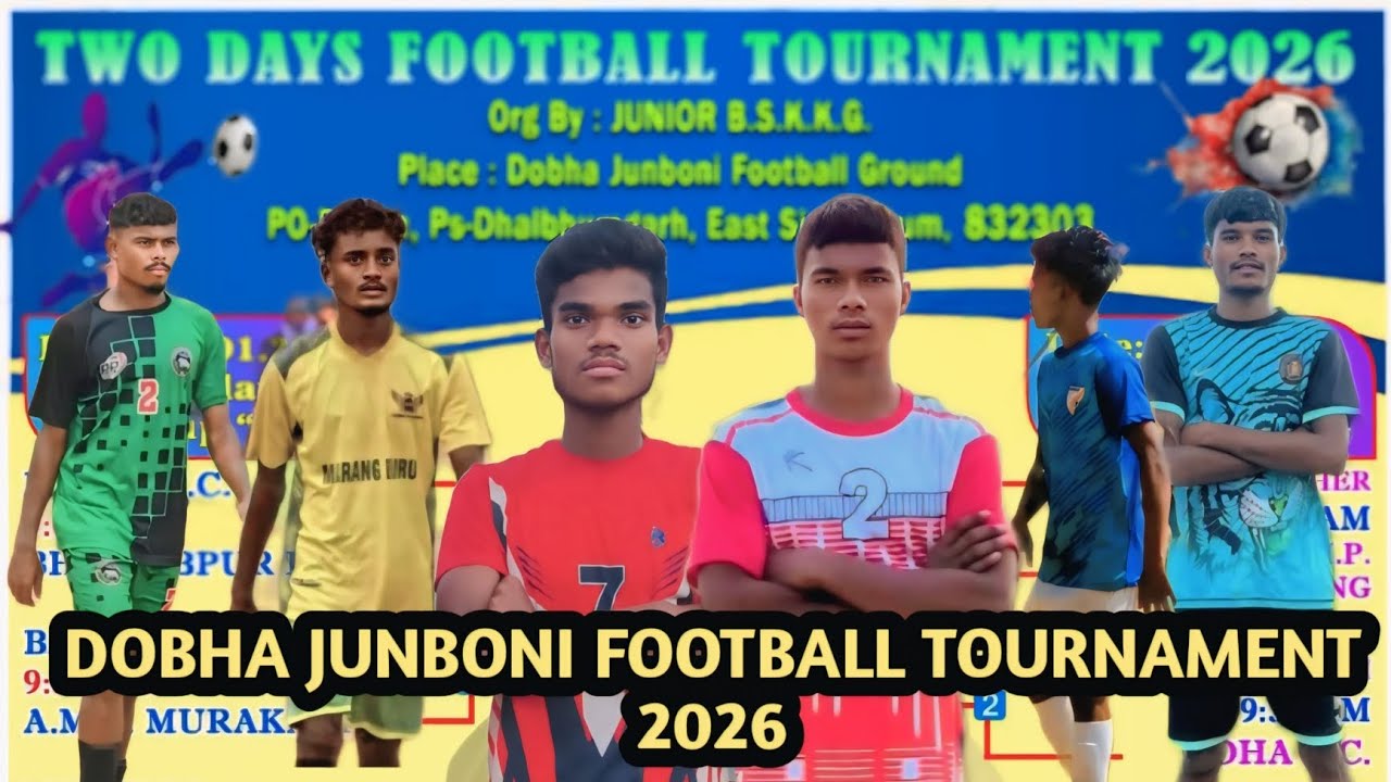 DOBHA JUNBONI FOOTBALL TOURNAMENT 2026//👉JR FOOTBALL SPORTS //(/07/01/2026 ⚽⚽