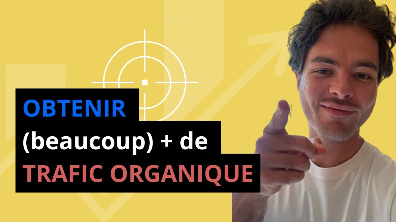 Checklist SEO pour OBTENIR beaucoup de TRAFIC ORGANIQUE sur GOOGLE ...