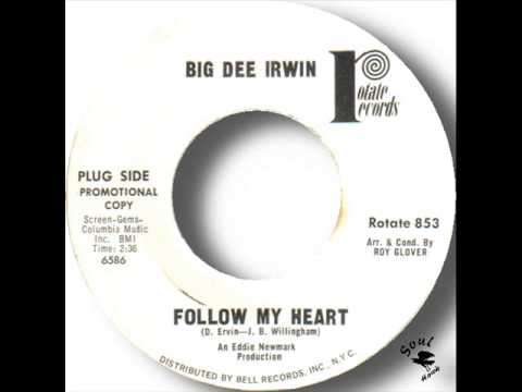 Big Dee Irwin  Follow My Heart