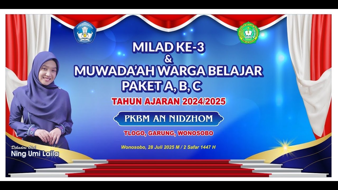 LIVE Bersama NING UMI LAILA dalam rangka MILAD KE-3  & MUWADA’AH TA. 2024-2025 PKBM AN NIDZHOM