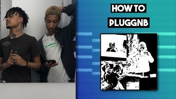 (FIRE!) HOW TO MAKE A PLUGGNB TYPE BEAT (XANGANG, GOYXRD, SUMMRS) | FL STUDIO TUTORIAL