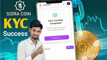Sidra KYC New Update Today | Sidra Account verified ✅ | Sidra chain KYC documents upload successful