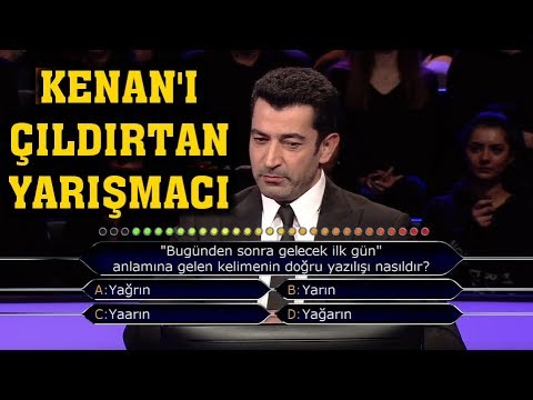 Kim milyoner olmak ister KENAN'I ÇILDIRTAN YARIŞMACI!