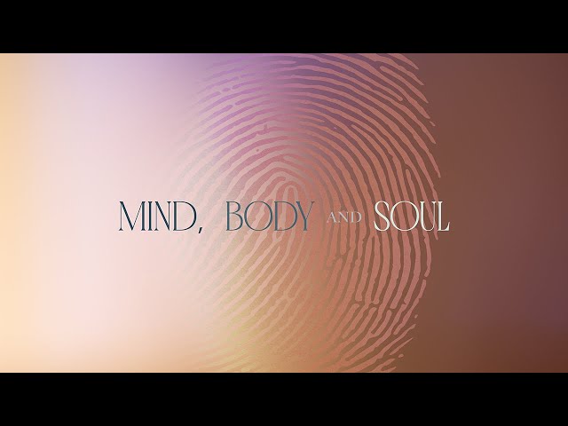 Mental Well-being // Mind Body Soul // 21.04.24