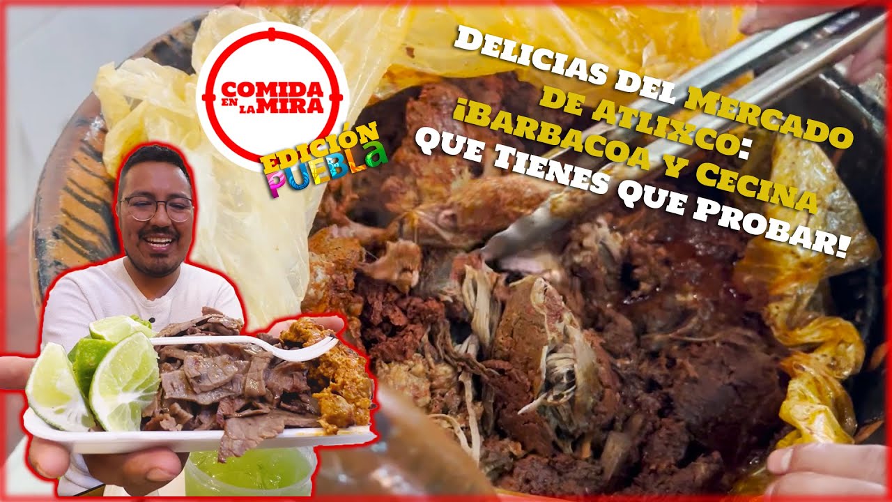 Delicias del Mercado de Atlixco: ¡Barbacoa y Cecina que Tienes que Probar! 🥩