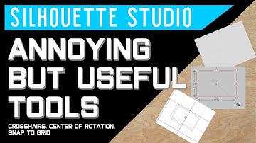 Silhouette Studio Annoying But Useful Tools|Snap to Grid, Crosshairs, and Center of Rotation