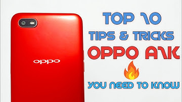 Oppo A1k Top 10 Tips & Tricks You Need To Know in 2020
